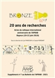 Bronze 2019 : 20 ans de recherches : actes du colloque international anniversaire de l'APRAB, Bayeux, 19-22 juin 2019