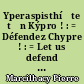 Yperaspisthí̄te tīn Kýpro ! : = Défendez Chypre ! : = Let us defend Cyprus ! : = Verteidigt Zypern !