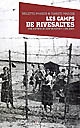 Les camps de Rivesaltes : une histoire de l'enfermement, 1935-2007