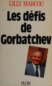 Les défis de Gorbatchev