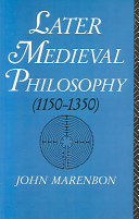 Later medieval philosophy, 1150-1350 : an introduction