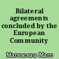 Bilateral agreements concluded by the European Community