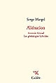 Aliénation : Antonin Artaud : Les généalogies hybrides