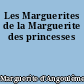Les Marguerites de la Marguerite des princesses
