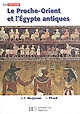 Le Proche-Orient et l'Égypte antiques