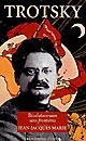 Trotsky : révolutionnaire sans frontières