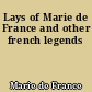 Lays of Marie de France and other french legends