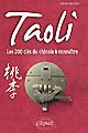 Taoli : les 200 clés du chinois à connaître