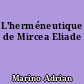 L'herméneutique de Mircea Eliade