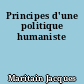 Principes d'une politique humaniste