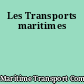Les Transports maritimes