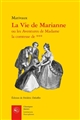 La vie de Marianne ou les aventures de Madame la comtesse de ***