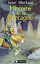 Histoire de la Bretagne : [1] : des origines aux royaumes bretons