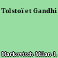 Tolstoï et Gandhi