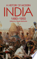 A history of modern India : 1480-1950