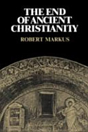 The end of ancient Christianity