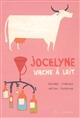 Jocelyne, vache à lait