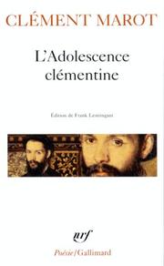 L'adolescence clémentine : L'Enfer : Déploration de Florimond Robertet : Quatorze psaumes