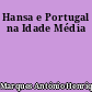 Hansa e Portugal na Idade Média
