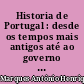Historia de Portugal : desde os tempos mais antigos até ao governo do Sr. Marcelo Caetano : 2 : Das revoluçoes liberais aos nossos dias