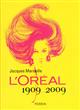 L'Oréal : 1909-2009