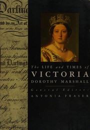The life and times of Victoria