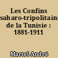 Les Confins saharo-tripolitains de la Tunisie : 1881-1911