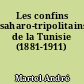 Les confins saharo-tripolitains de la Tunisie (1881-1911)