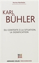 Karl Bühler : du contexte à la situation, la signification