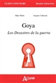 Goya : Los desastres de la guerra