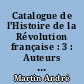 Catalogue de l'Histoire de la Révolution française : 3 : Auteurs : La Ferté-Piis