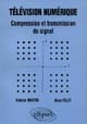 Télévision numérique : compression et transmission du signal