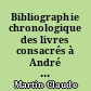 Bibliographie chronologique des livres consacrés à André Gide (1918-1995)
