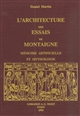 L'Architecture des "Essais" de Montaigne : mémoire artificielle et mythologie