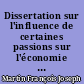 Dissertation sur l'influence de certaines passions sur l'économie animale ; Présentée et soutenue à la Faculté de Médecine de Paris, le 12 février 1814