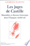 Les juges de Castille : mentalités et discours historique dans l'Espagne médiévale