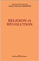 Religion et Révolution : colloque de Saint-Florent-le-Vieil, 13-14-15 mai 1993