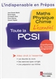 Toute la PCSI : maths, physique, chimie