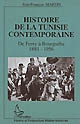 Histoire de la Tunisie contemporaine : de Ferry à Bourguiba : 1881-1956