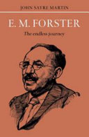 E. M. Forster : the endless journey