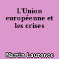 L'Union européenne et les crises