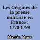 Les Origines de la presse militaire en France : 1770-1799