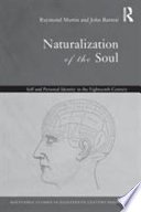 Naturalization of the soul : self and personal identity in the eighteenth century