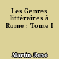 Les Genres littéraires à Rome : Tome I