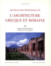 Dictionnaire méthodique de l'architecture grecque et romaine : 1 : Matériaux, techniques de construction, techniques et formes du décor