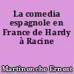 La comedia espagnole en France de Hardy à Racine