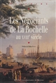 Les négociants de La Rochelle au XVIIIe siècle