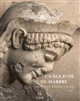 Fouilles de Delphes : Tome IV : Monuments figurés : sculpture : 8 : Un âge d'or du marbre : la sculpture en pierre à Delphes dans l'Antiquité