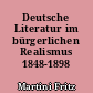 Deutsche Literatur im bürgerlichen Realismus 1848-1898
