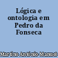 Lógica e ontologia em Pedro da Fonseca